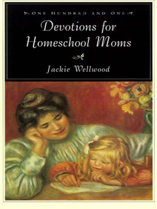 Cover image for One Hundred and One Devotions for Homeschool Moms